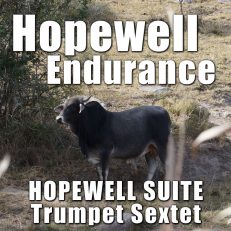 Hopewell Endurance from Hopewell Suite for Trumpet Sextet