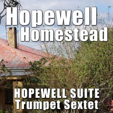 Hopewell Homestead from Hopewell Suite for Trumpet Sextet
