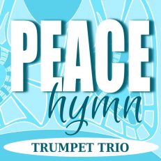 Peace Hymn for Trumpet Trio Sheet Music