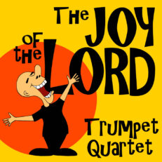 The Joy of the Lord Trumpet Quartet Sheet Music PDF