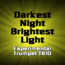Darkest Night Brightest Light for Trumpet Trio