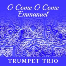 O Come O Come Emmanuel Trumpet Trio Sheet Music PDF