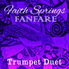 Faith Springs Fanfare trumpet duet sheet music pdf