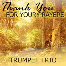 Thank You for Your Prayers Trumpet Trio Sheet Music PDF